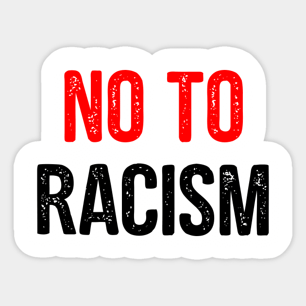 No To Racism Sticker by Belle69